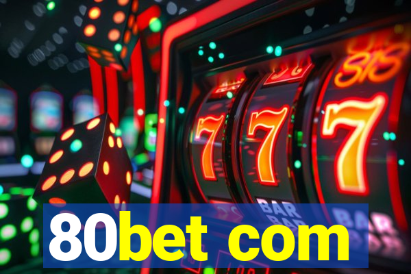 80bet com